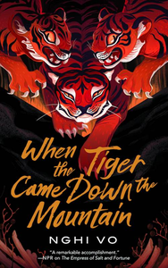 When the Tiger Came Down the Mountain (The Singing Hills Cycle, Book 2) cover