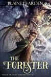 Cover of The Forester: Forester Triad Act One
