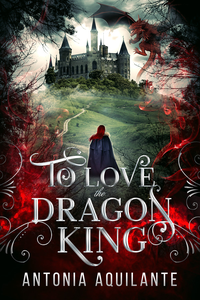 To Love the Dragon King cover