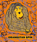 Orangutan Spin Issue 4 by Ryan Loera