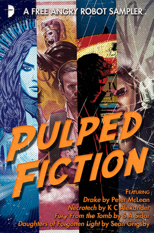 Pulped Fiction: an Angry Robot Sampler cover image.