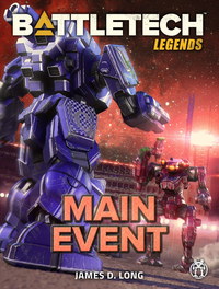 BattleTech Legends: Main Event: A Black Thorns Novel cover