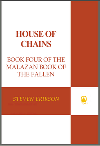 House of Chains (The Malazan Book of the Fallen, Book 04) cover