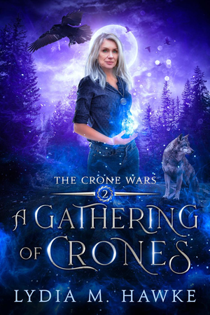 A Gathering of Crones (The Crone Wars, #2) cover image.
