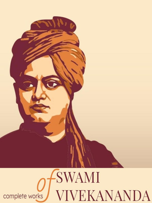 Complete Works of Swami Vivekananda: All Volumes cover image.