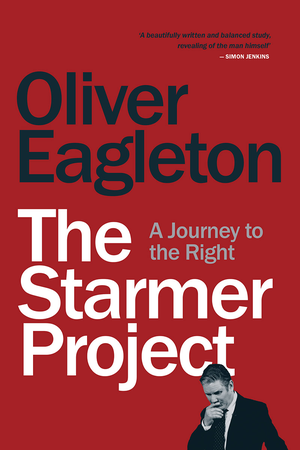 The Starmer Project: A Journey to the Right cover image.