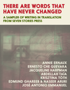 THERE ARE WORDS THAT HAVE NEVER CHANGED: A Sampler of Writing in Translation from Seven Stories Press, 2025 cover