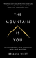 The Mountain is You by Brianna Wiest
