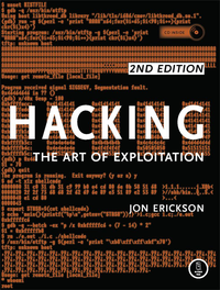 Hacking: The Art of Exploitation, 2nd Edition cover