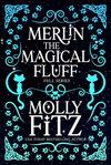 Cover of Merlin the Magical Fluff: Special Full Trilogy Edition