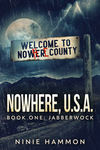 Cover of The Jabberwock: Nowhere USA Book One