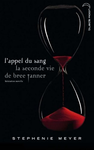Cover of L'appel du sang - La seconde vie de Bree Tanner