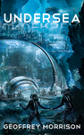 Cover of Undersea 3rd Edition