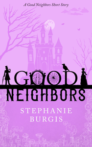 Good Neighbors: the First Story cover
