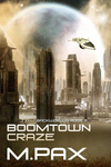 Cover of Boomtown Craze