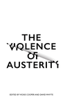 The Violence of Austerity cover