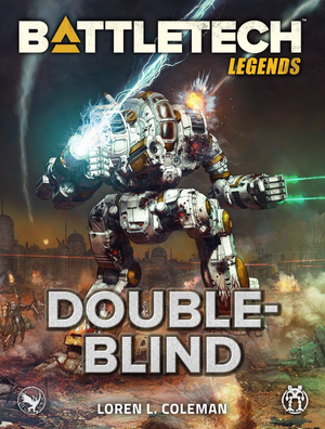 BattleTech Legends: Double-Blind: An Avanti’s Angels Novel cover image.