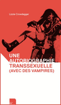 Une autobiographie transexuelle (avec des vampires) cover