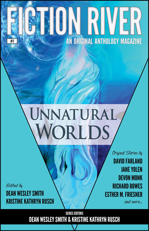 Fiction River: Unnatural Worlds cover image.