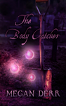 Cover of The Body Catcher