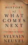Cover of A History of What Comes Next