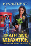 Death and Relaxation (Ordinary Magic Book 1) cover