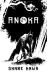 Cover of Anoka: A Collection of Indigenous Horror