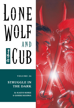 Lone Wolf And Cub Volume 26 Struggle In The Dark cover image.