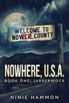 The Jabberwock: Nowhere USA Book One cover