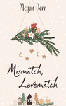 Cover of Mismatch, Lovematch