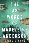 Cover of The Last Words of Madeleine Anderson