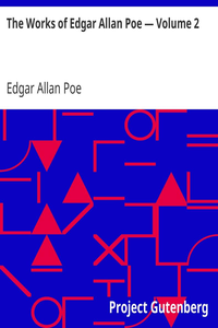 The Works of Edgar Allan Poe — Volume 2 cover
