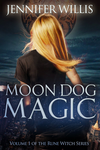 Moon Dog Magic: Rune Witch, Volume 1 cover
