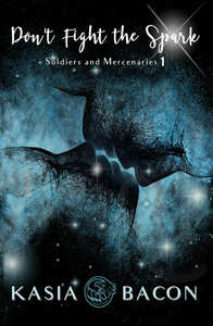Don't Fight the Spark cover