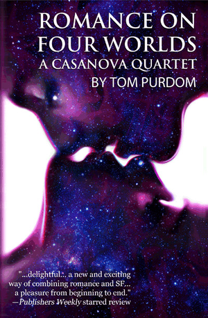 Romance On Four Worlds: A Casanova Quartet cover image.