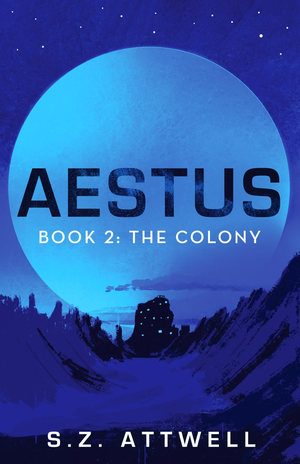Aestus: Book 2: The Colony cover image.