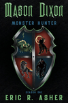 Mason Dixon, Monster Hunter: Season One cover
