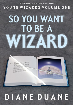 So You Want to Be a Wizard cover image.