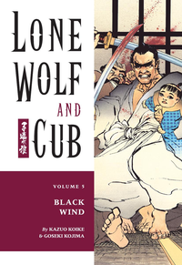 Lone Wolf And Cub Volume 5 Black Wind cover