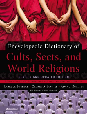 Encyclopedic Dictionary Of Cults Sects And World Religions  Revised And Updated Edition  Pdfdrive  cover image.