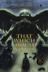 Cover of That Which Should Not Be