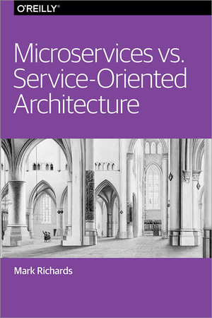 Microservices vs. Service-Oriented Architecture cover image.