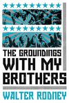 Cover of The Groundings with My Brothers
