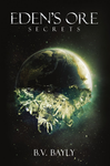 Cover of Eden's Ore: Secrets