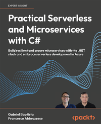 Practical Serverless and Microservices with C# cover
