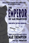 Cover of The Emperor of San Francisco (The Wick Chronicles, #1)