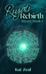Riyati Rebirth (Riyati: Book I) by Kai Zeal