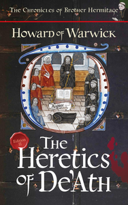 The Heretics of De'Ath (The Chronicles of Brother Hermitage, #1) cover