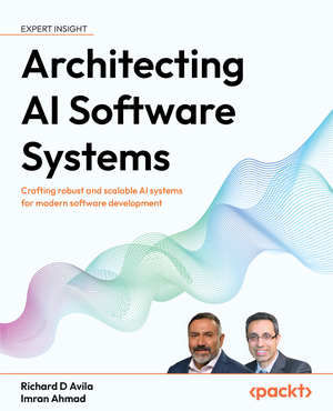 Architecting AI Software Systems cover image.