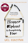 Eleanor Oliphant is Completely Fine: Debut Sunday Times Bestseller and Costa First Novel Book Award winner 2017 cover